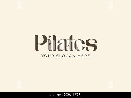 Logo Typo word Pilates logo design. Elegant, luxury, Yoga, Fitness, Women logo concept. Editable color Stock Vector