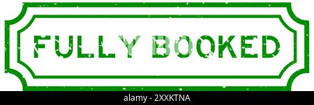 Grunge green fully booked word rubber seal stamp on white background Stock Vector