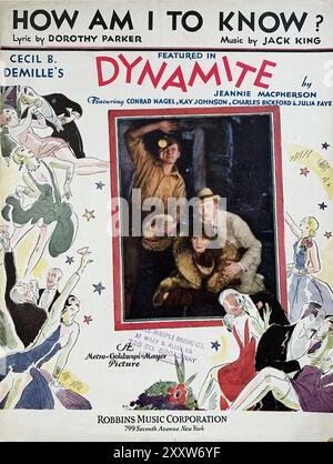 US Sheet Music for the song How Am I To Know lyrics Dorothy Parker music Jack King featured in the early sound movie DYNAMITE 1929 starring CONRAD NAGEL KAY JOHNSON CHARLES BICKFORD and JULIA FAYE director CECIL B. DeMILLE story Jeanie Macpherson Metro Goldwyn Mayer (MGM) Stock Photo