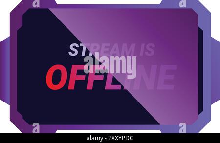 Stream is offline twitch overlay showing stream is offline with futuristic purple border Stock Vector