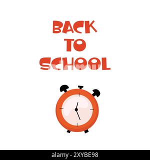 Back to school doodle style illustration quote with alarm clock. Red color isolated for print. Stock Vector