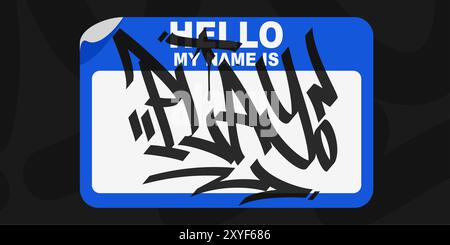 Graffiti Style Sticker Hello My Name Is With Some Street Art Lettering Vector Illustration Stock Vector