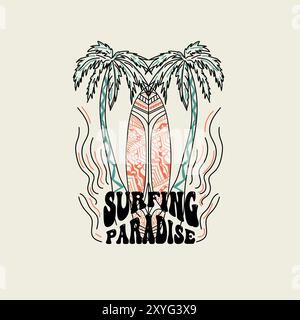 Surfing Paradise hand drawn surf board summer palm tree graphic design Stock Vector