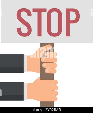 Stop placard in human hand. Businessman hold banner Stock Vector