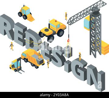 Redesign concept. Isometric construction site with heavy machinery Stock Vector