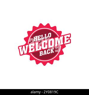 Welcome Back Stamp isolated on white Stock Vector