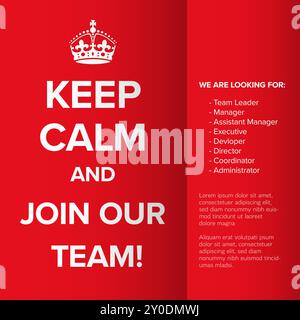 Keep calm and join our team  minimalistic red flyer template - looking for new members of our team hiring a new member colleages to our company organi Stock Vector