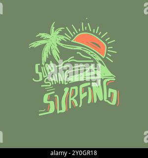 Sunshine surfing hand drawn tropical palm tree typography Stock Vector