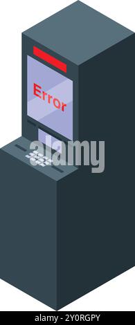 Atm machine showing error message on screen, isometric illustration Stock Vector