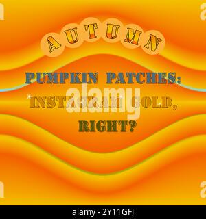 A vibrant graphic captures the essence of fall with its warm orange and yellow gradient background, evoking the cozy atmosphere of autumn. The central Stock Vector