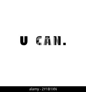 Motivational text u can. on white background in bold font, conveying a simple, positive message. Stock Vector