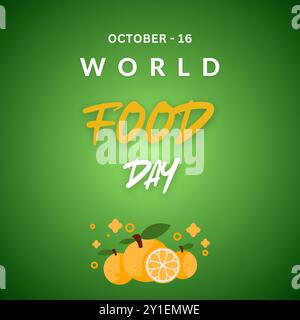 World food day 16th October on green background hand drawn typography vector illustration with organic elements. Food day poster, template design. Cre Stock Vector