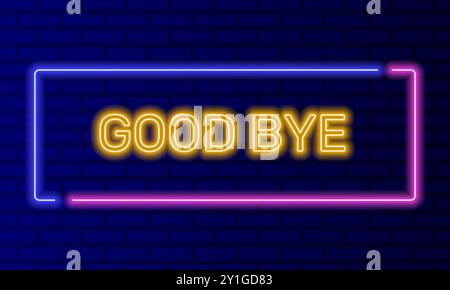 Neon sign good bye in speech bubble frame on brick wall background vector. Light banner on wall background. Goodbye button parting or see you later Stock Vector