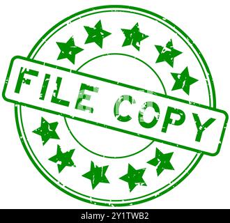 Grunge green file copy word with star icon round rubber seal stamp on white background Stock Vector