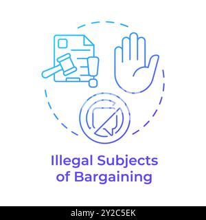 Illegal subjects of bargaining blue gradient concept icon Stock Vector