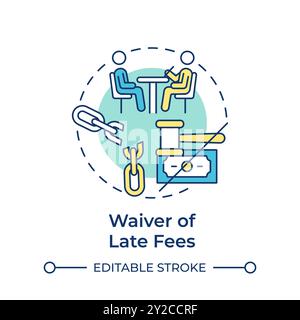 Waiver of late fees multi color concept icon Stock Vector