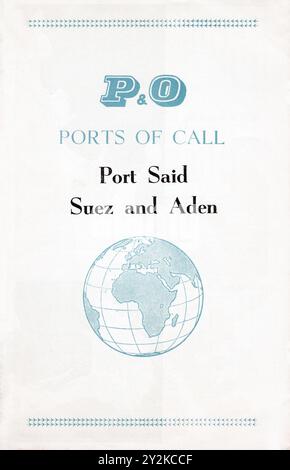 Old P&O Ports of Call brochure for Port Said, Suze and Aden from the 1950's. Stock Photo