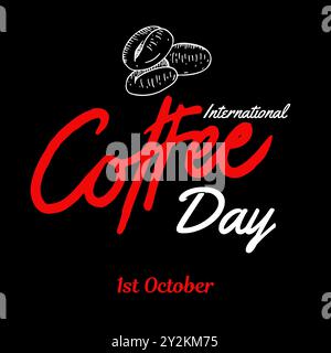 Vintage Retro International Coffee Day, Label Sticker Stamp Logo Design Vector, October 1st World Coffee Day, Hand drawn national coffee day vector il Stock Vector