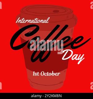 International Coffee Day Simple Clean Hand Lettering Logotype With Realistic Coffee Cup and Coffee Ornaments, Start your day with Coffee, Isolated on Stock Vector