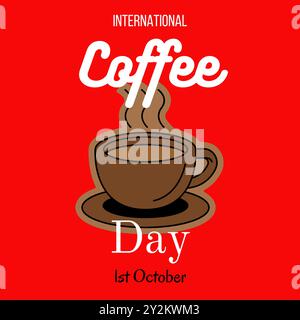 Celebrate International Coffee Day on 1st October. A Global Perspective on Coffee’s Influence,  International Coffee Trends, Highlighting the World’s Stock Vector