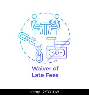 Waiver of late fees blue gradient concept icon Stock Vector