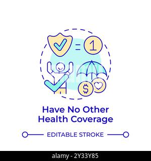 No other health coverage multi color concept icon Stock Vector