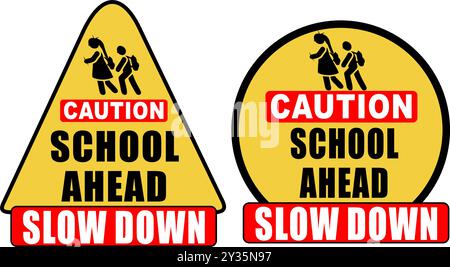 Caution School Ahead Slow Down sign board in triangle and round shape Stock Vector