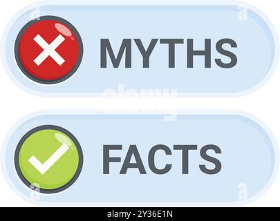 Two buttons are showing the difference between myths and facts Stock Vector