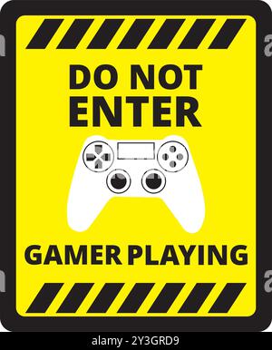 Yellow and black banner of do not enter gamer playing isolated on a white background Stock Vector