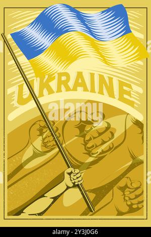 Ukraine Flag Vintage Poster. Arm Holding Flag Vintage Poster Illustration with grunge and rustic texture. World Nation Poster Illustration Stock Vector