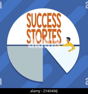Conceptual caption Success Stories, Business overview story of something or someone that achieves great success Man Drawing Holding Pie Chart Piece Sh Stock Photo