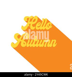 Retro yellow hello autumn text with long orange shadow, evoking warmth and seasonal vibes. Stock Vector
