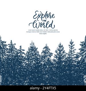 Pine trees silhouette seamless horizontal background. Vector hand drawn sketch illustration. Explore the world calligraphy lettering travel poster, ba Stock Vector