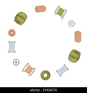 Threads Spools Wreath. Sewing or Needlework Circle Frame, Border for Handmade classes, handicraft. Hand drawn Vector illustration. Stock Vector