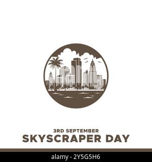 Skyscraper Day , 3rd September, greeting card, editable template, stock illustration, Skyscraper Day concept design. Stock Vector