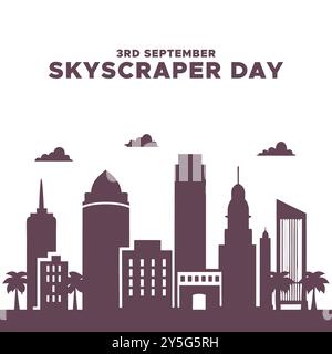Skyscraper Day , 3rd September, greeting card, editable template, stock illustration, Skyscraper Day concept design. Stock Vector
