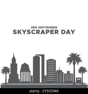 Skyscraper Day , 3rd September, greeting card, editable template, stock illustration, Skyscraper Day concept design. Stock Vector