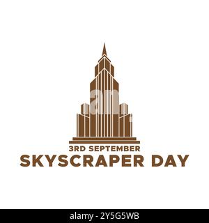 Skyscraper Day , 3rd September, greeting card, editable template, stock illustration, Skyscraper Day concept design. Stock Vector