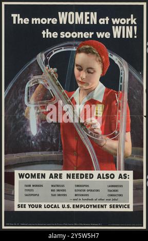 Second World War propaganda poster. The more women at work the sooner we win! Women are needed also as ... See your local U.S. Employment Service. 1942 Stock Photo