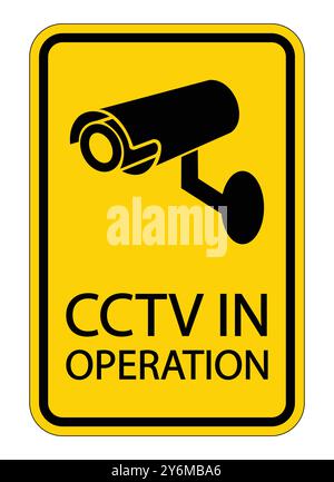 A bright yellow warning sign featuring a CCTV camera icon with the text "CCTV IN OPERATION" to indicate active surveillance for security purposes. Stock Vector