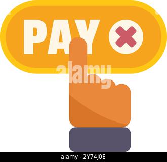 Cartoon hand pressing a yellow button with the word pay and a red cross, declining an online payment Stock Vector
