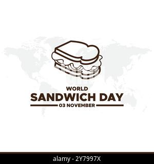 World Sandwich Day, 03 November  Sandwich Day, greeting card, editable template, stock illustration, post design,  World Sandwich Day November 03 Stock Vector