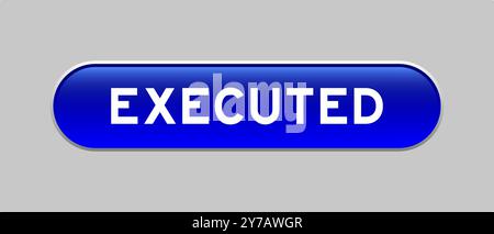 Blue color capsule shape button with word executed on gray background Stock Vector