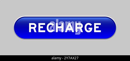 Blue color capsule shape button with word recharge on gray background Stock Vector