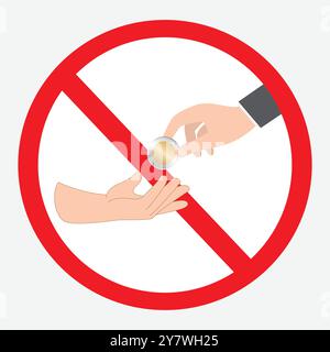 Do not give money to beggars, do not accept cash, do not bribe concept Stock Vector
