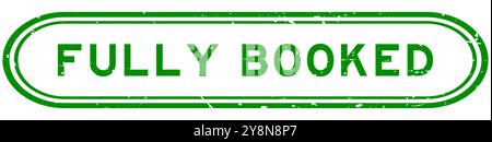 Grunge green fully booked word rubber seal stamp on white background Stock Vector