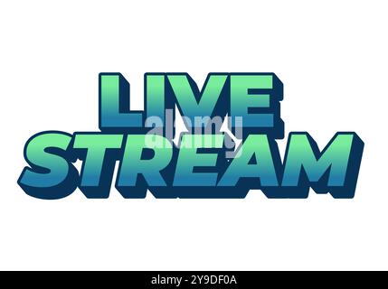 Live stream. Text effect design in 3D style with eye catching colors Stock Vector