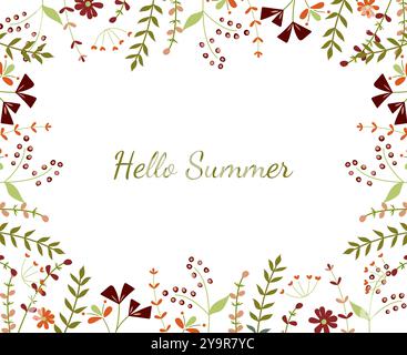 Summer illustration with flowers in flat style. Artistic floral border with bright colors and delicate foliage. Flowers with the inscription Hello Sum Stock Vector