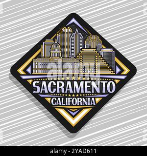 Vector logo for Sacramento, dark decorative rhomb road sign with illustration of famous urban sacramento city scape, art design refrigerator magnet wi Stock Vector