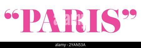 Bold pink typography of the word "Paris" in quotation marks. This uppercase, minimalist design is ideal for modern branding, marketing Stock Vector